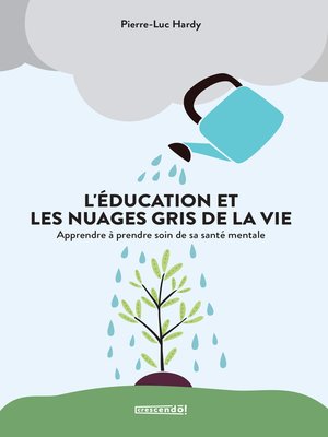 cover image of L'éducation et les nuages gris de la vie